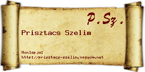 Prisztacs Szelim névjegykártya